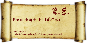 Mauszkopf Eliána névjegykártya